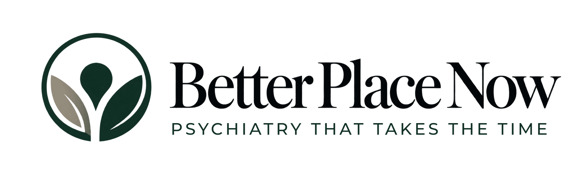 Better Place Now — Psychiatry that takes the time